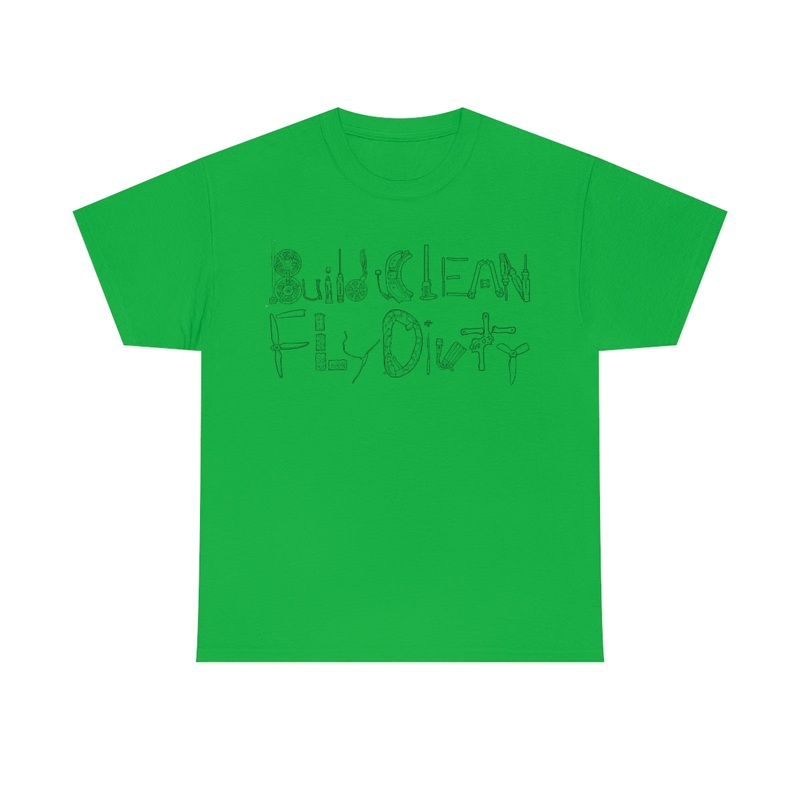 Build Clean Fly Dirty T-Shirt – Black Logo