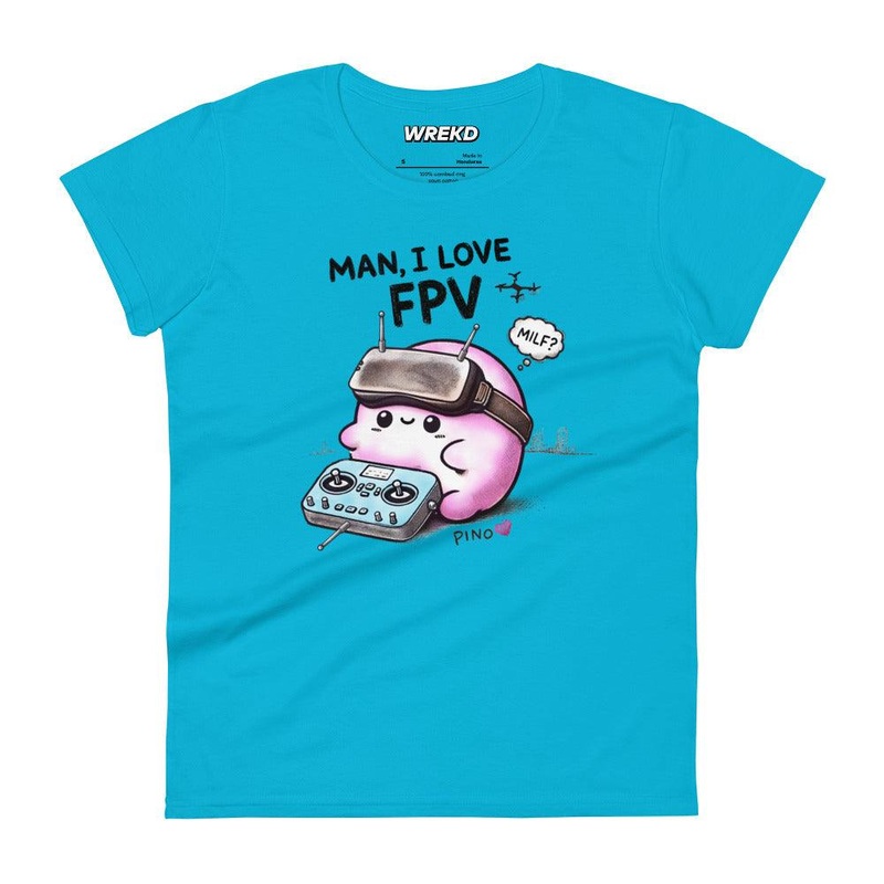 WREKD “Man, I Love FPV  Pino” Women’s Fitted Tee